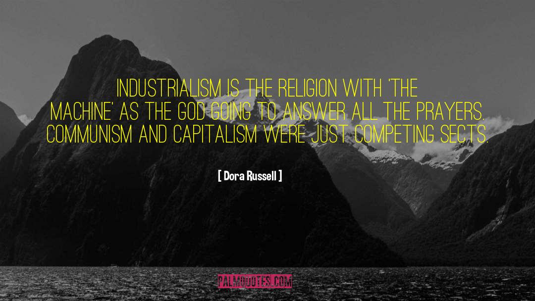 Industrialism quotes by Dora Russell