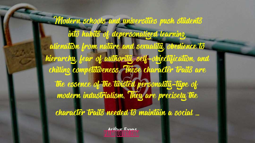Industrialism quotes by Arthur Evans
