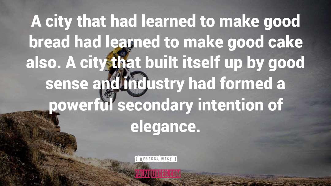 Industry quotes by Rebecca West