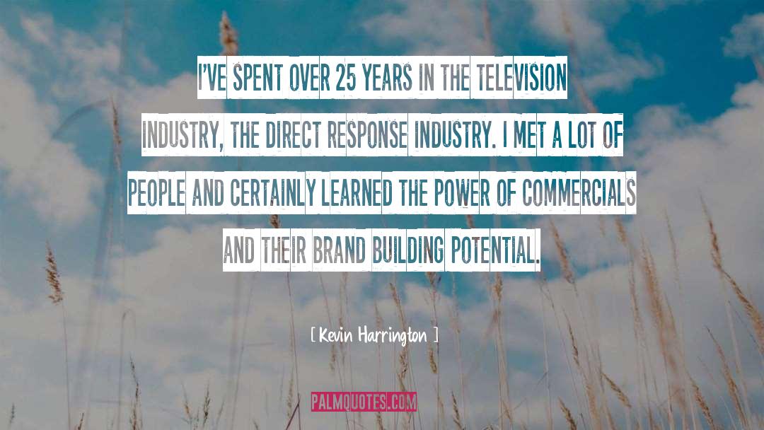 Industry quotes by Kevin Harrington