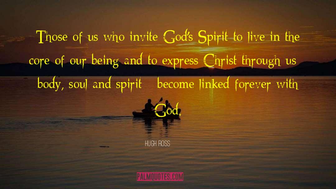 Indwelling Christ quotes by Hugh Ross