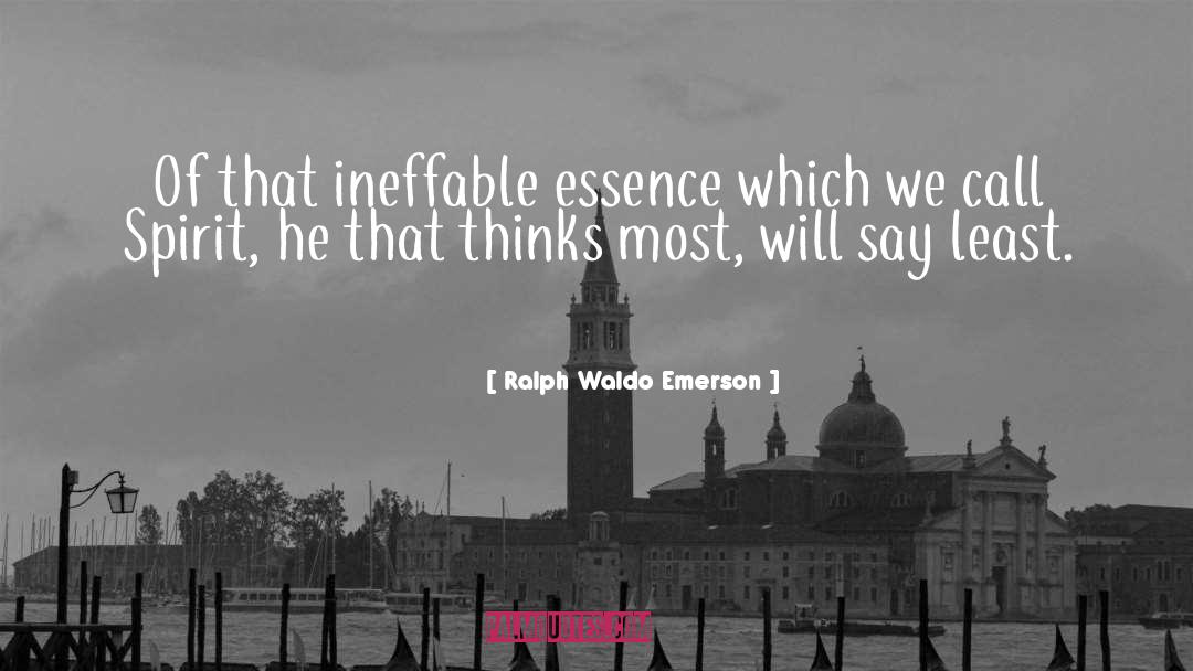 Ineffable quotes by Ralph Waldo Emerson