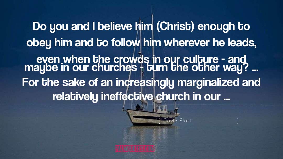 Ineffective quotes by David Platt