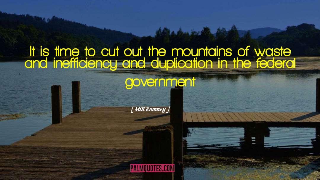 Inefficiency quotes by Mitt Romney