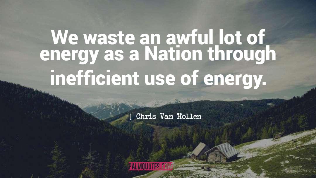 Inefficient quotes by Chris Van Hollen