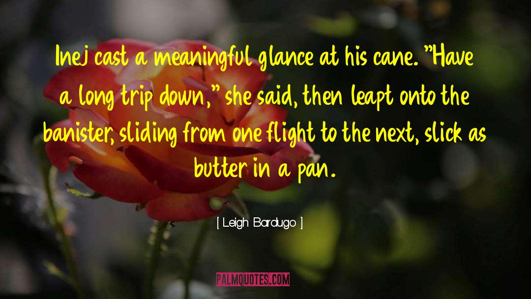 Inej Ghafa quotes by Leigh Bardugo