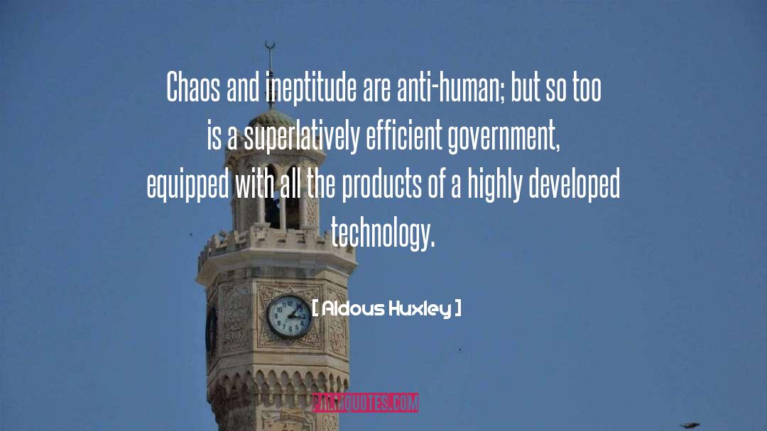 Ineptitude quotes by Aldous Huxley