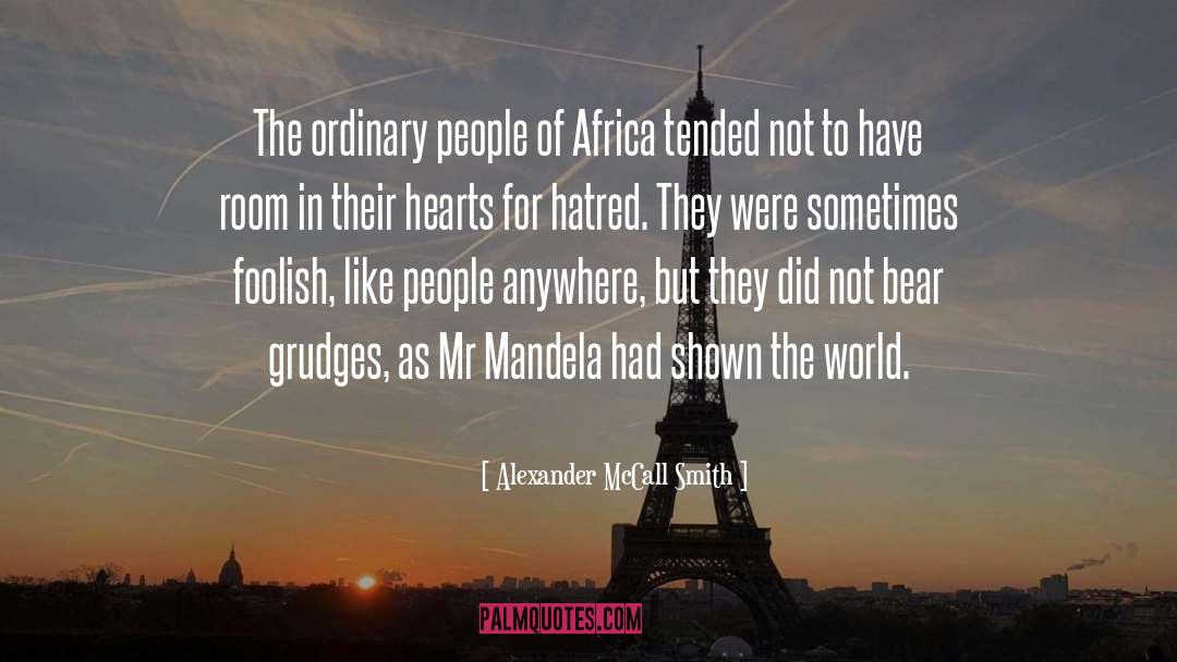 Inequality In The World quotes by Alexander McCall Smith