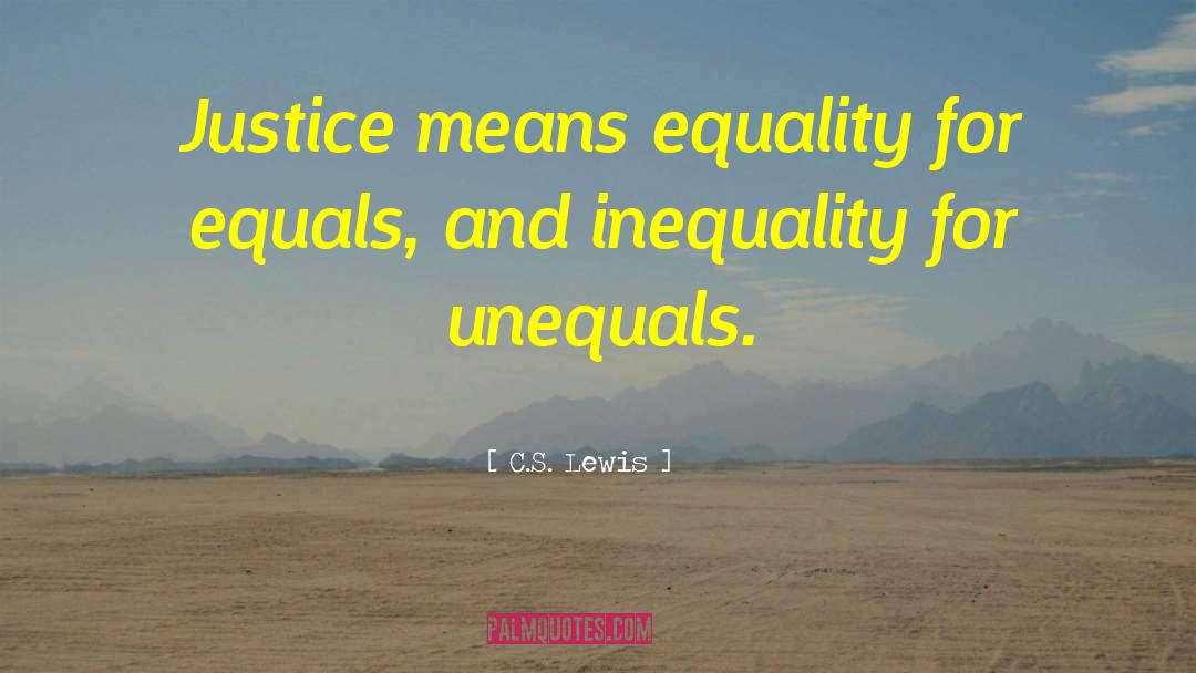 Inequality quotes by C.S. Lewis