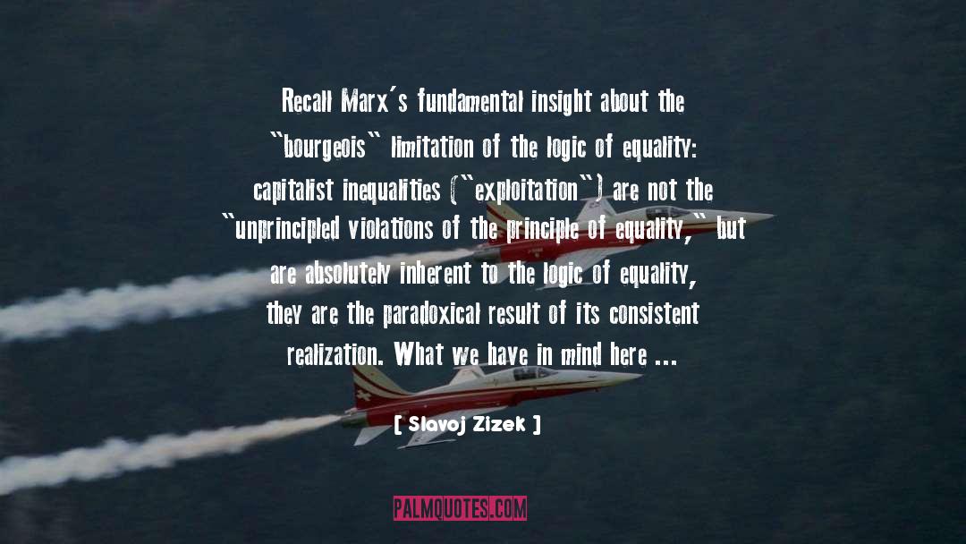 Inequality quotes by Slavoj Zizek