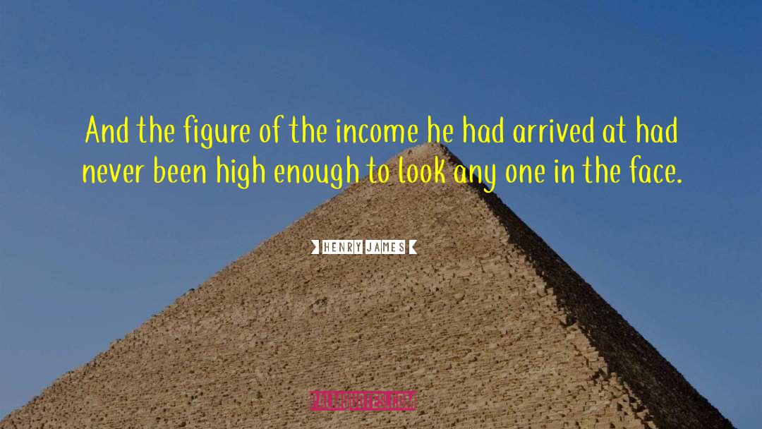 Inequitable Income quotes by Henry James