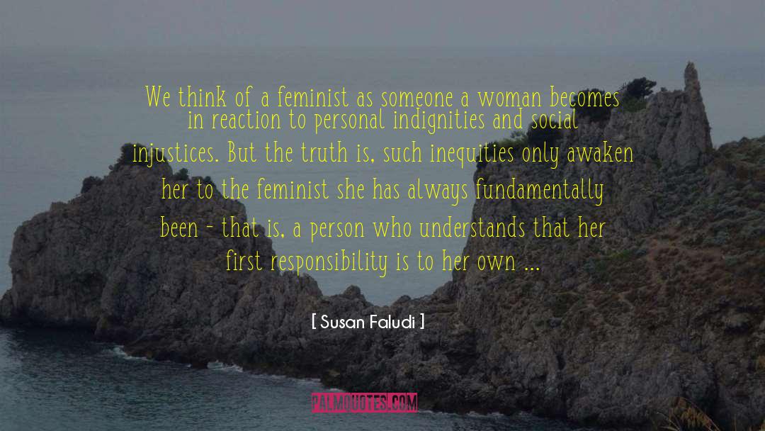Inequities quotes by Susan Faludi