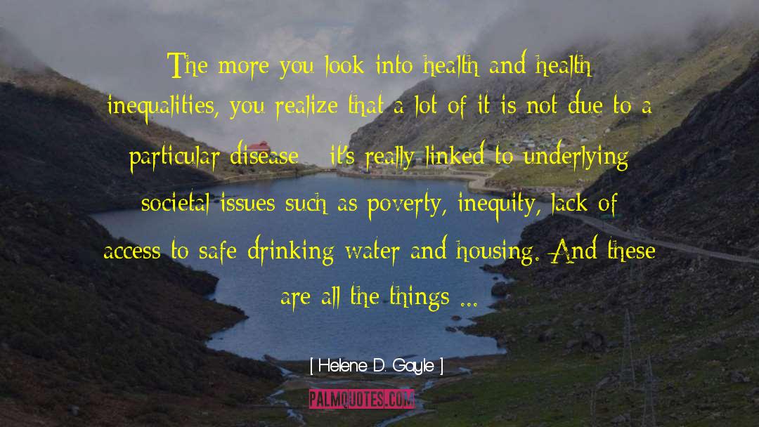 Inequity quotes by Helene D. Gayle