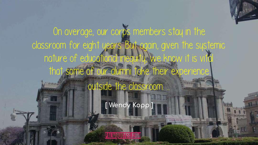 Inequity quotes by Wendy Kopp