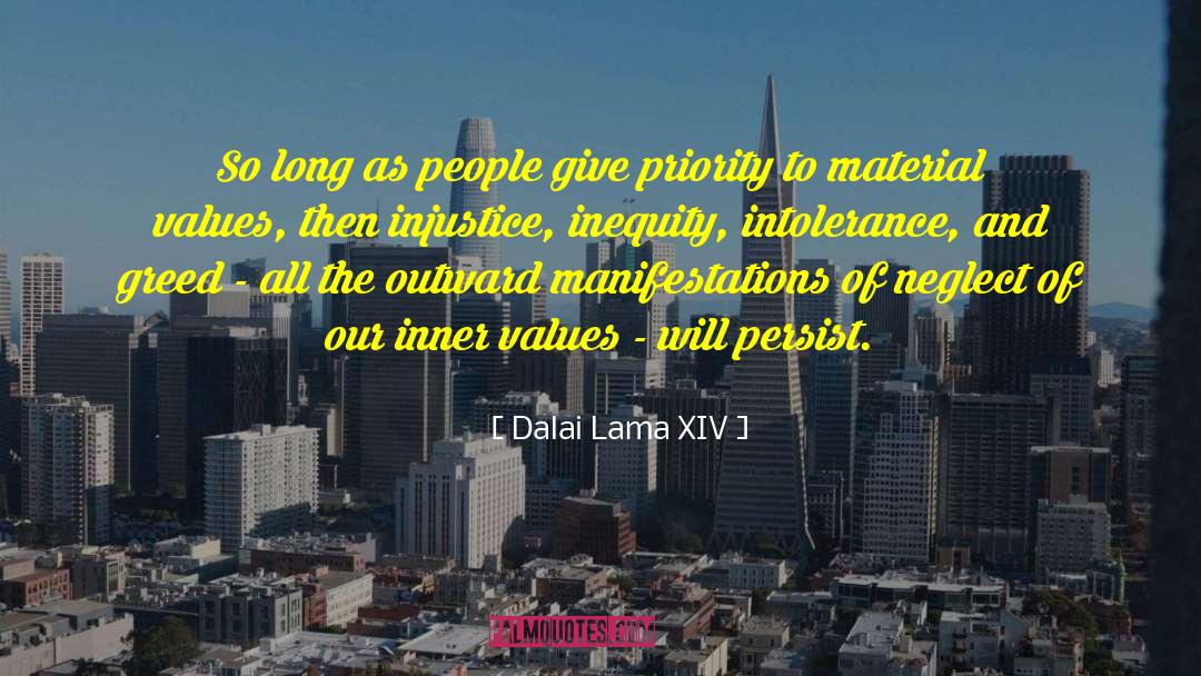 Inequity quotes by Dalai Lama XIV