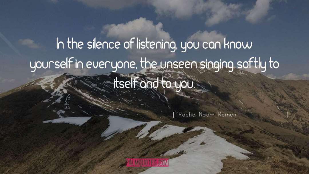 Inessential Listening quotes by Rachel Naomi Remen