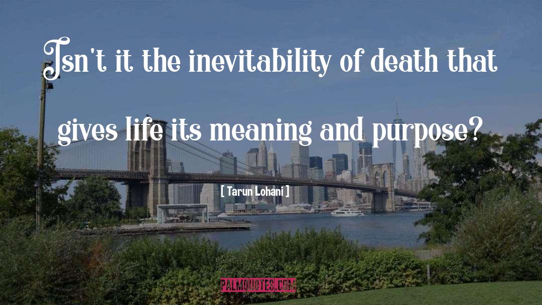 Inevitability Of Death quotes by Tarun Lohani