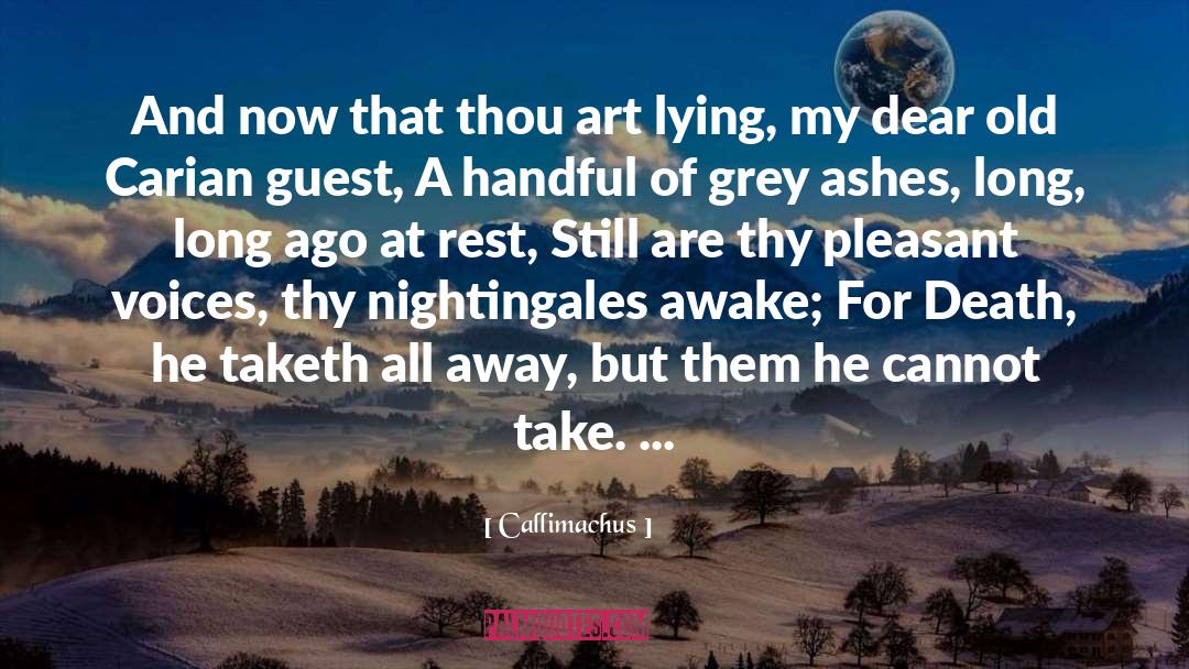 Inevitability Of Death quotes by Callimachus