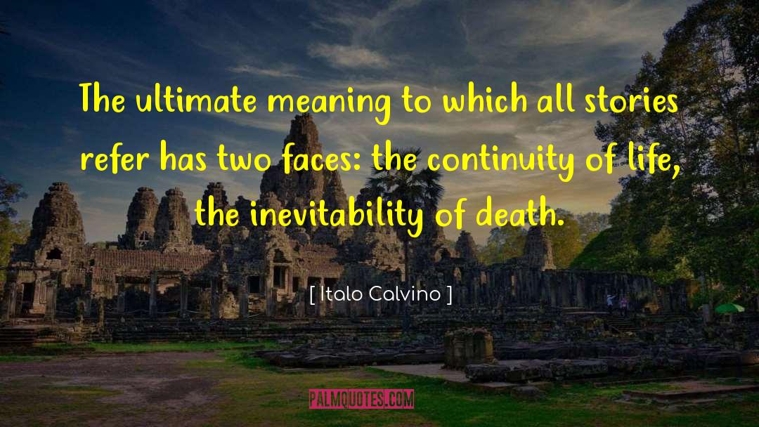 Inevitability Of Death quotes by Italo Calvino