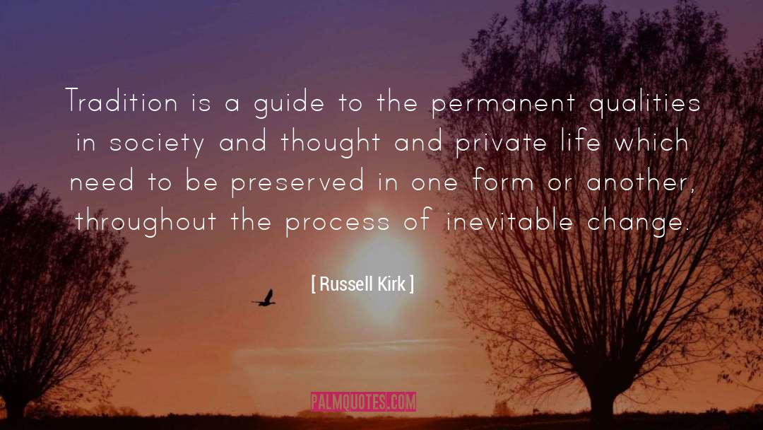 Inevitable Change quotes by Russell Kirk