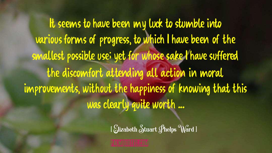 Inevitable Progress quotes by Elizabeth Stuart Phelps Ward