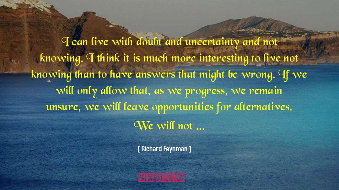 Inevitable Progress quotes by Richard Feynman