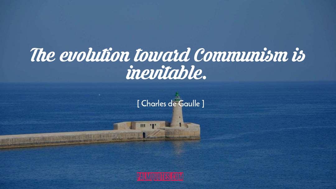 Inevitable quotes by Charles De Gaulle