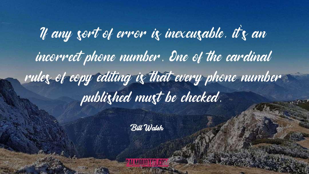 Inexcusable quotes by Bill Walsh