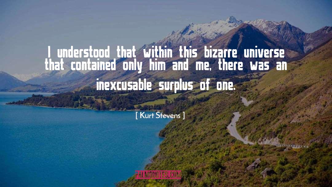 Inexcusable quotes by Kurt Stevens