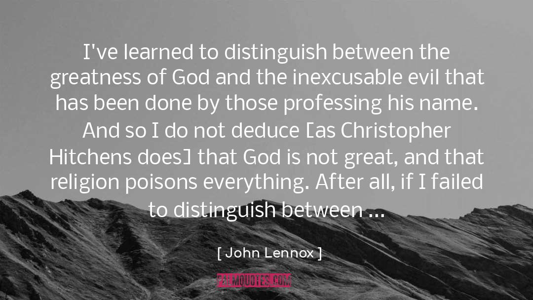 Inexcusable quotes by John Lennox