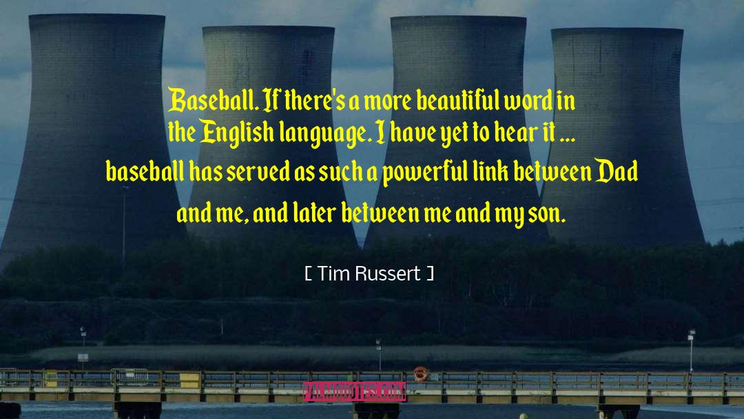 Inexorablement In English quotes by Tim Russert