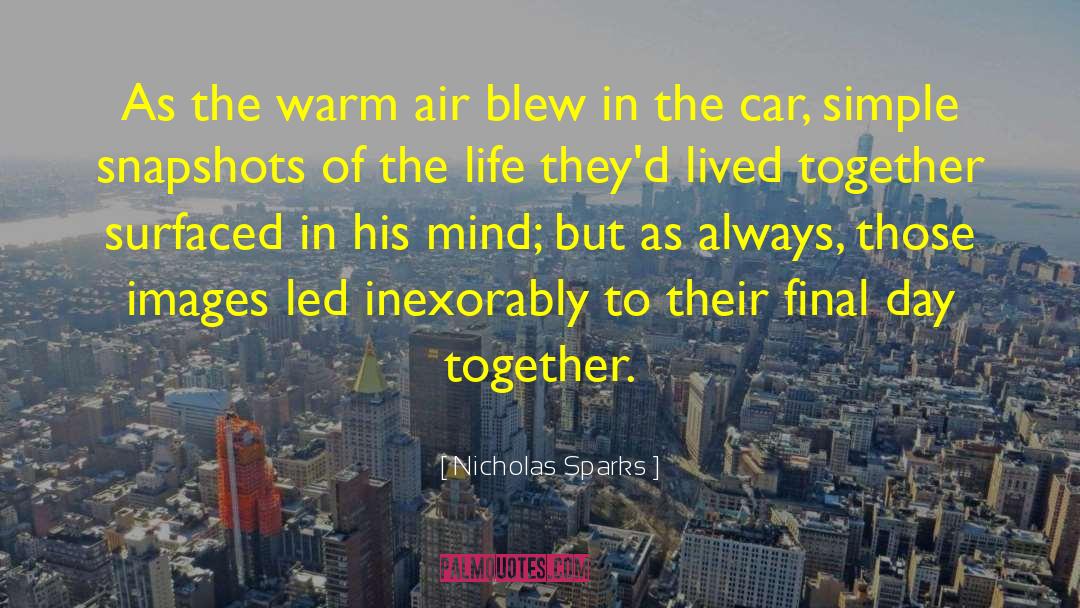 Inexorably quotes by Nicholas Sparks