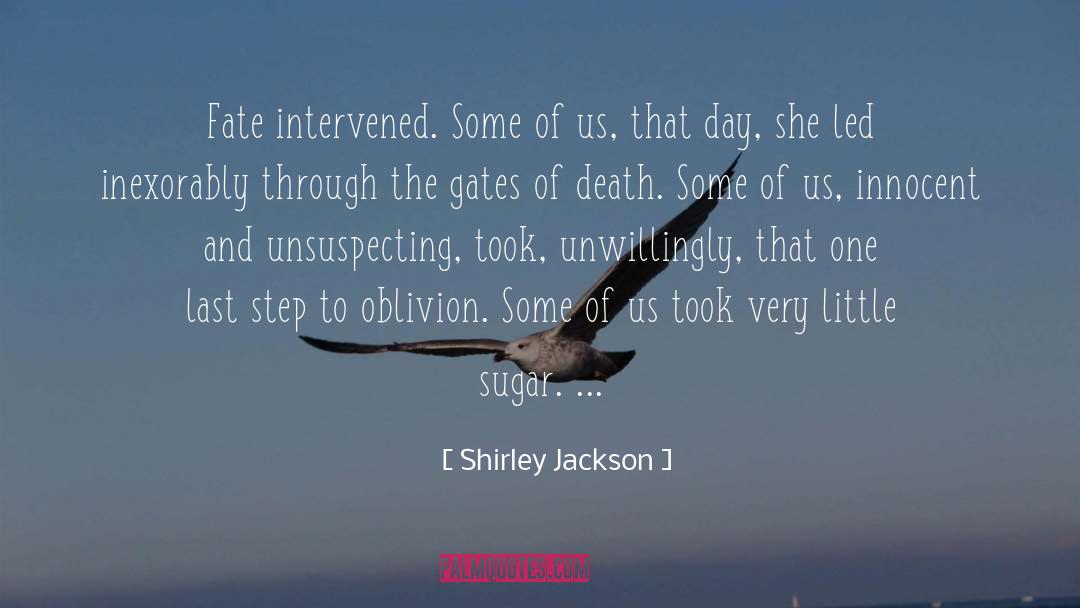 Inexorably quotes by Shirley Jackson