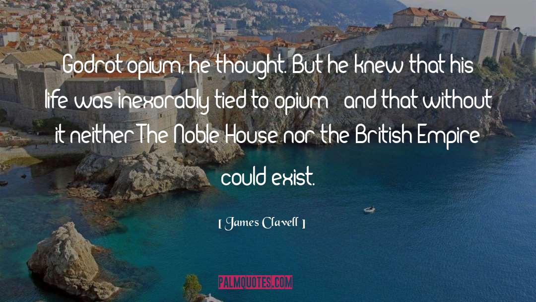 Inexorably quotes by James Clavell
