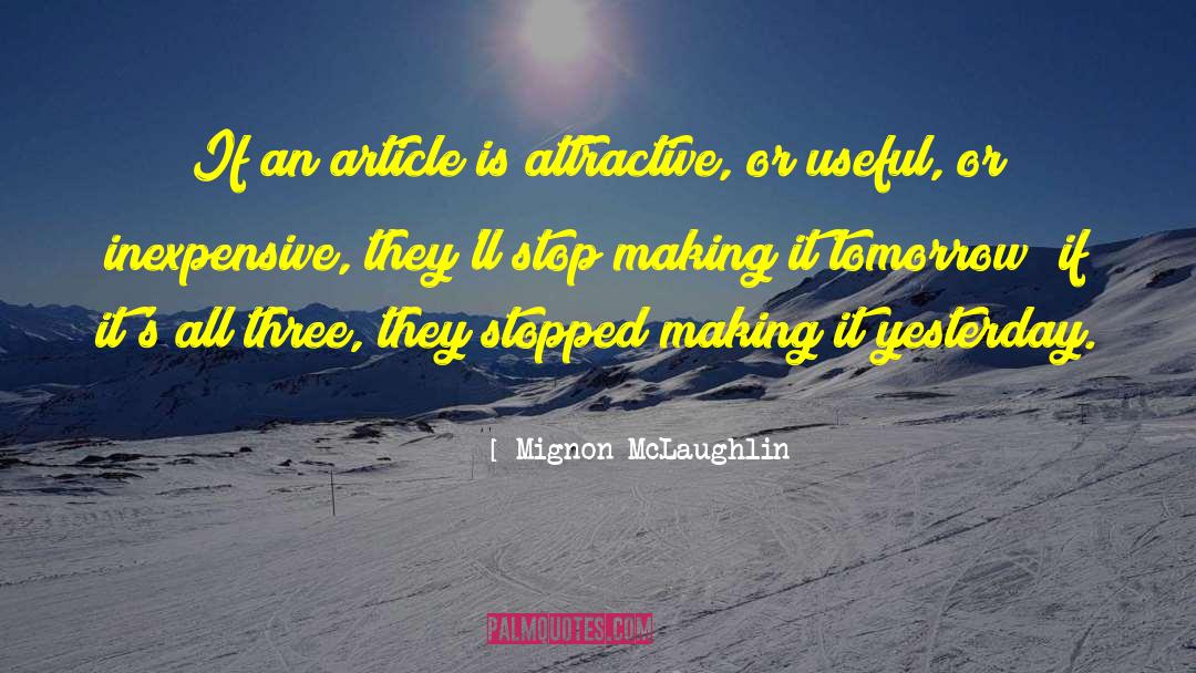 Inexpensive quotes by Mignon McLaughlin