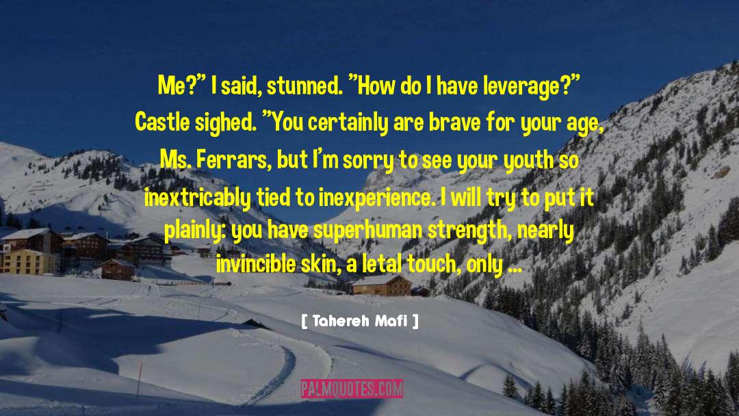 Inexperience quotes by Tahereh Mafi