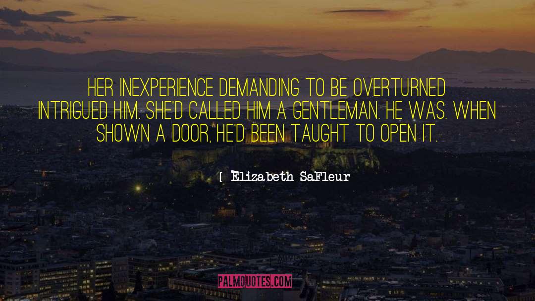 Inexperience quotes by Elizabeth SaFleur