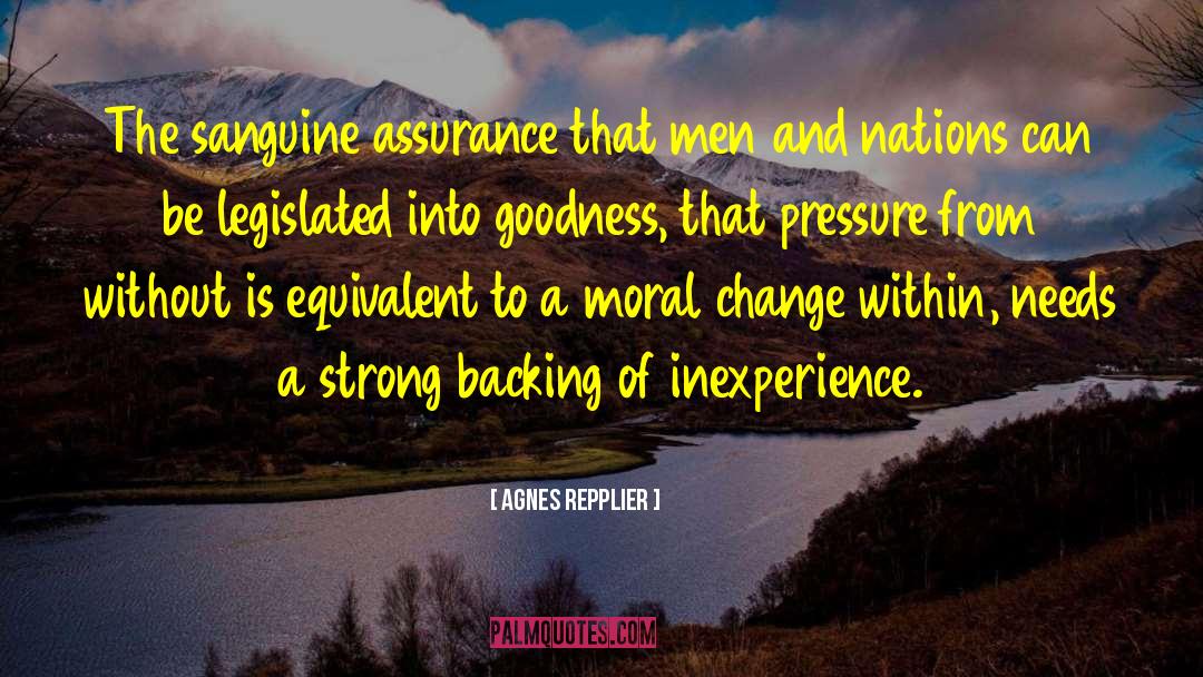 Inexperience quotes by Agnes Repplier