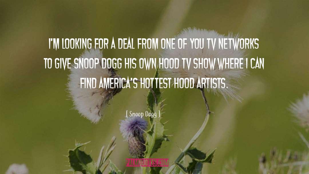 Inexplore Tv quotes by Snoop Dogg