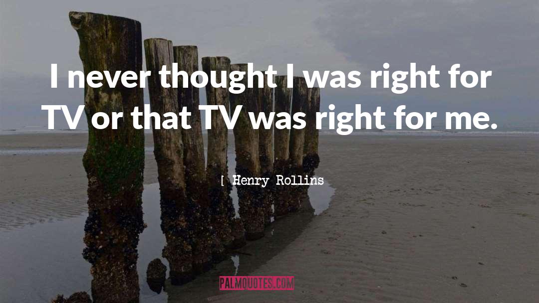Inexplore Tv quotes by Henry Rollins