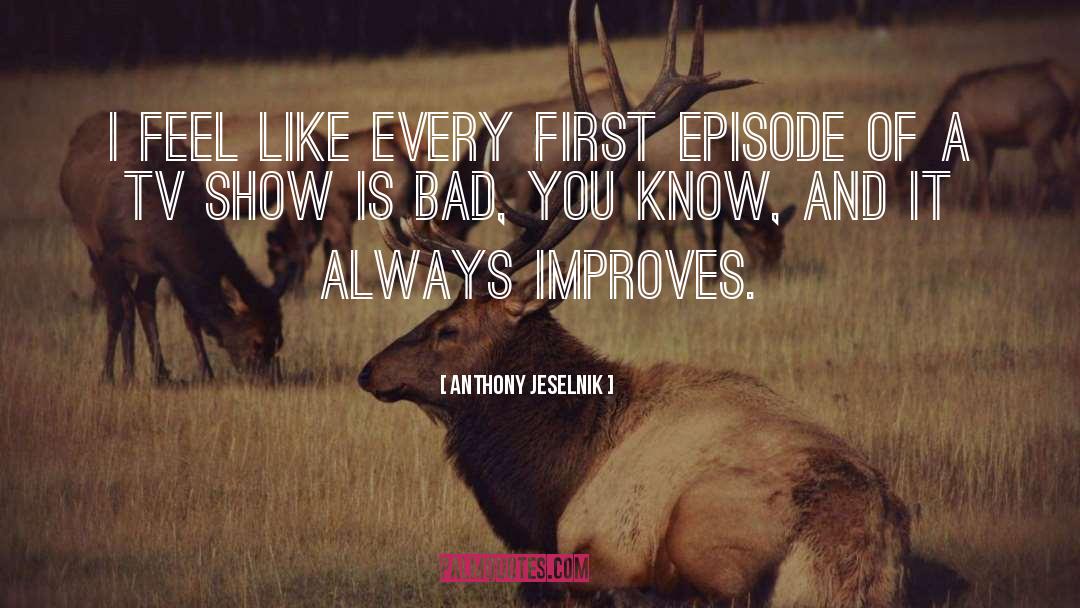 Inexplore Tv quotes by Anthony Jeselnik