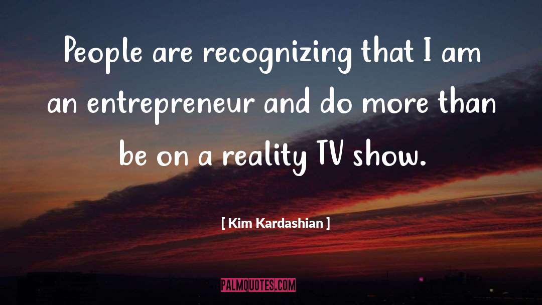 Inexplore Tv quotes by Kim Kardashian