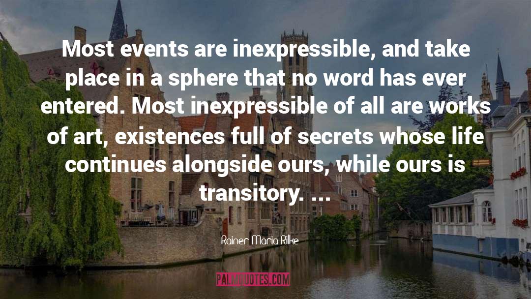 Inexpressible quotes by Rainer Maria Rilke