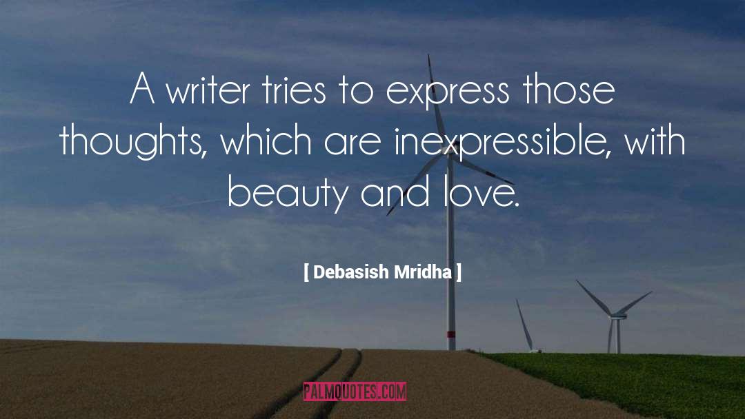 Inexpressible quotes by Debasish Mridha