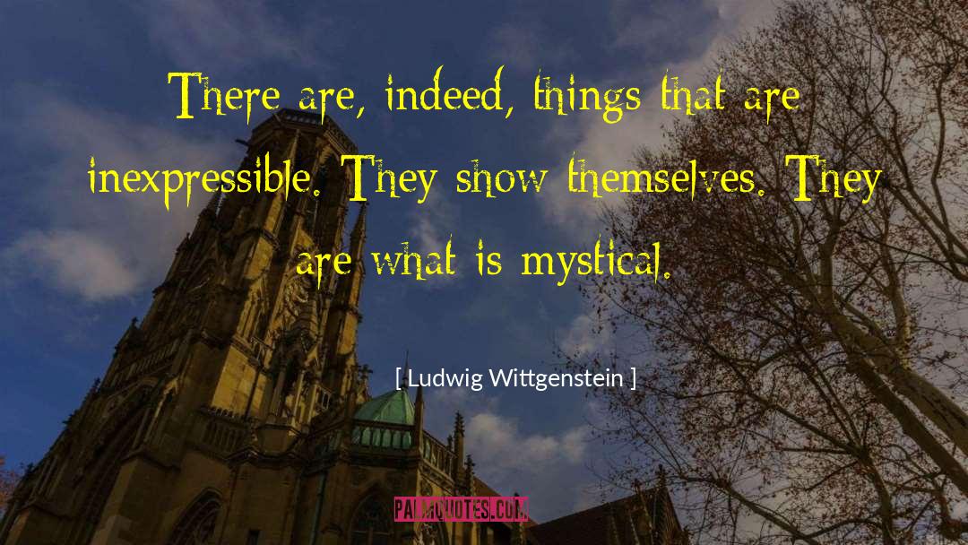 Inexpressible quotes by Ludwig Wittgenstein