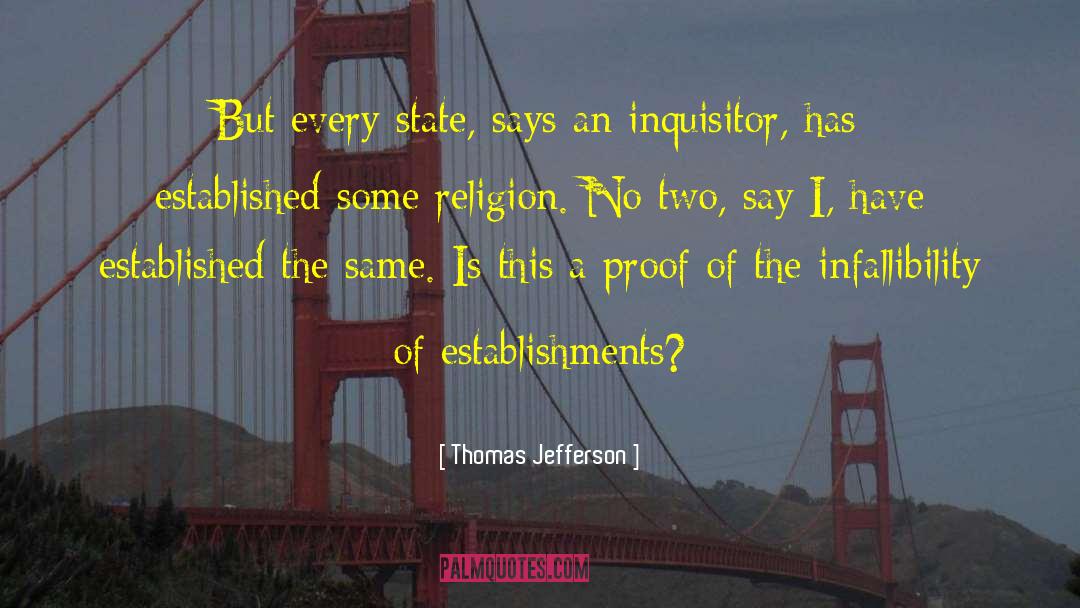 Infallibility quotes by Thomas Jefferson