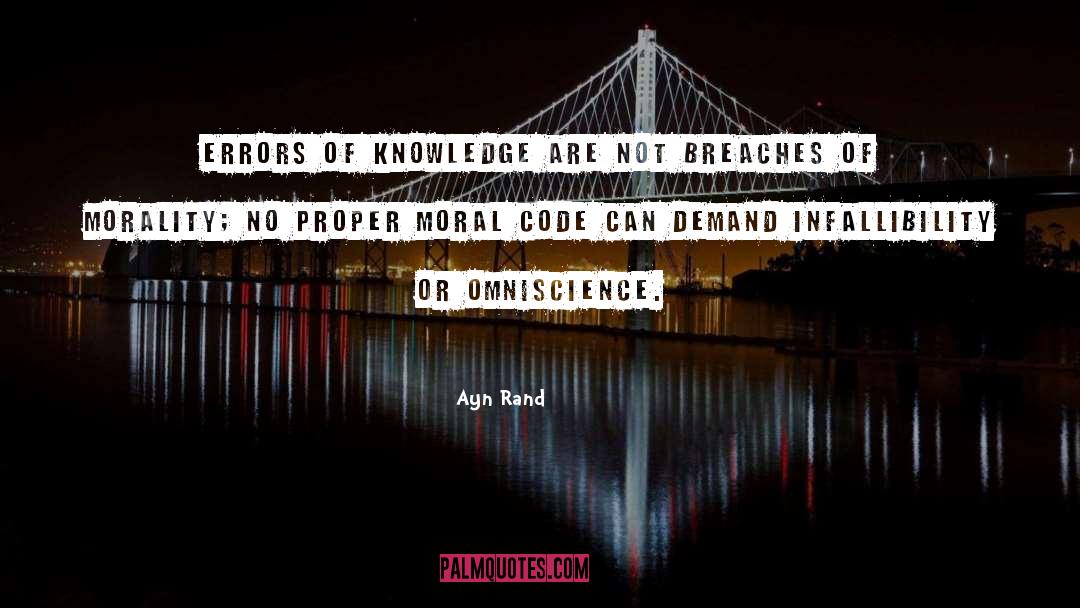 Infallibility quotes by Ayn Rand