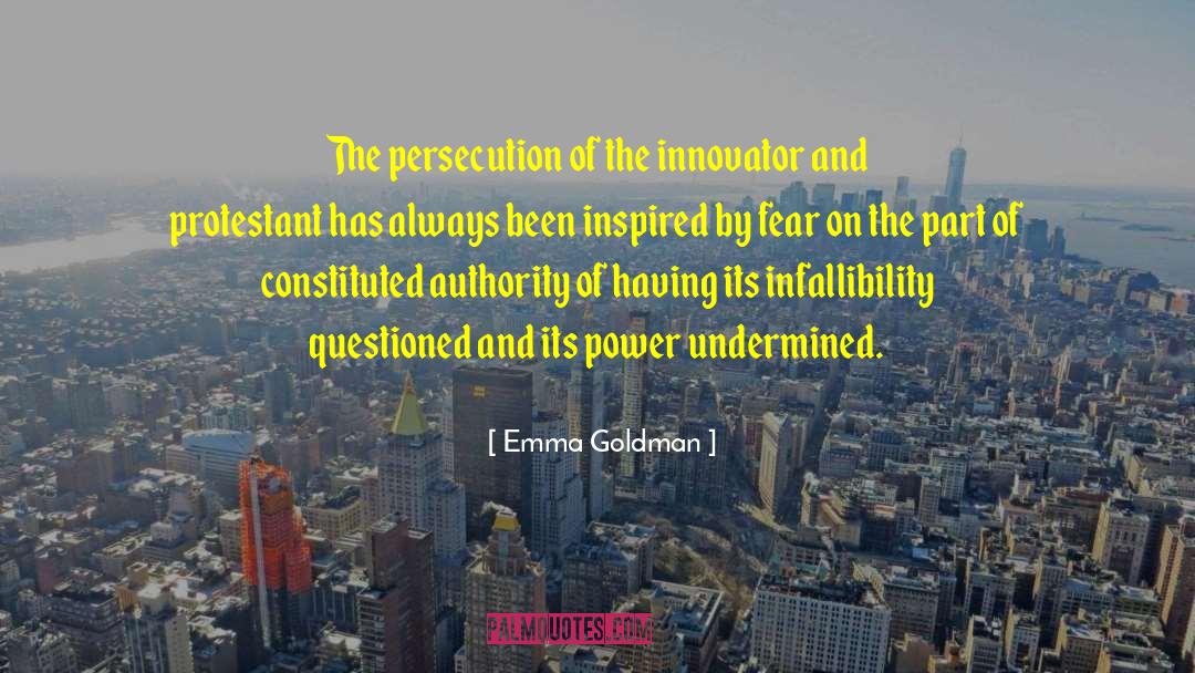 Infallibility quotes by Emma Goldman
