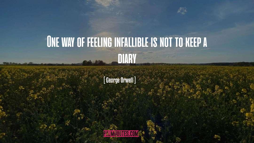 Infallible quotes by George Orwell