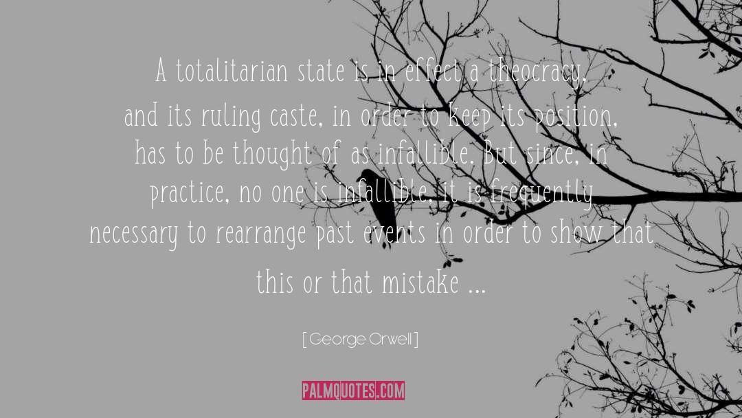 Infallible quotes by George Orwell